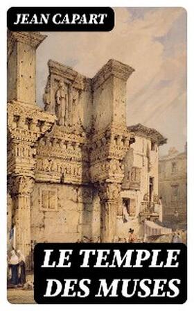 Capart |  Le temple des muses | eBook | Sack Fachmedien