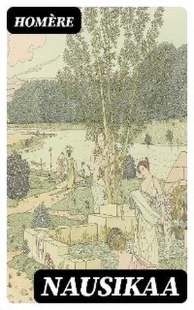 Homère |  Nausikaa | eBook | Sack Fachmedien