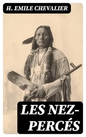 Chevalier |  Les Nez-Percés | eBook | Sack Fachmedien