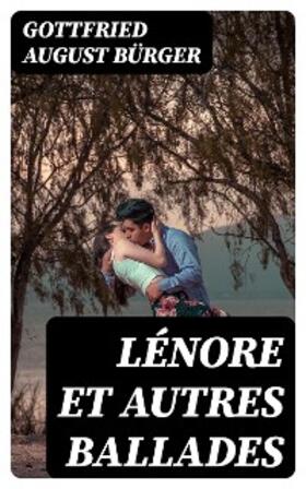 Bürger | Lénore et autres ballades | E-Book | www.sack.de