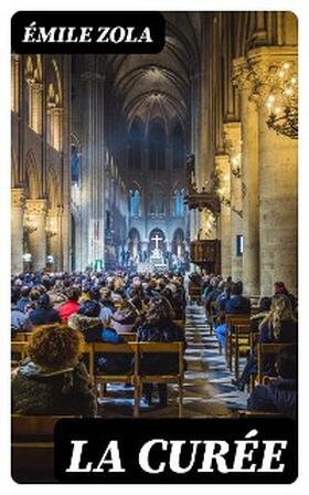 Zola |  La Curée | eBook | Sack Fachmedien