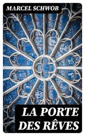 Schwob |  La porte des rêves | eBook | Sack Fachmedien