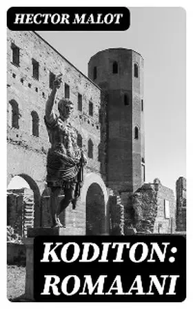 Malot |  Koditon: Romaani | eBook | Sack Fachmedien