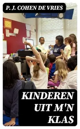 Vries |  Kinderen uit m'n klas | eBook | Sack Fachmedien