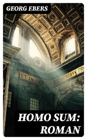 Ebers |  Homo sum: Roman | eBook | Sack Fachmedien