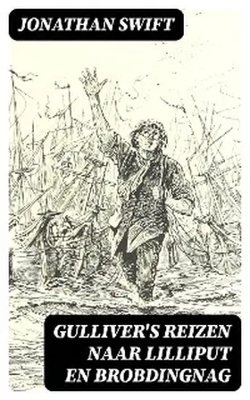 Swift |  Gulliver's Reizen naar Lilliput en Brobdingnag | eBook | Sack Fachmedien