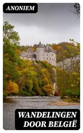 Anoniem / DigiCat |  Wandelingen door België | eBook | Sack Fachmedien