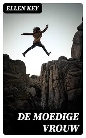 Key |  De moedige vrouw | eBook | Sack Fachmedien