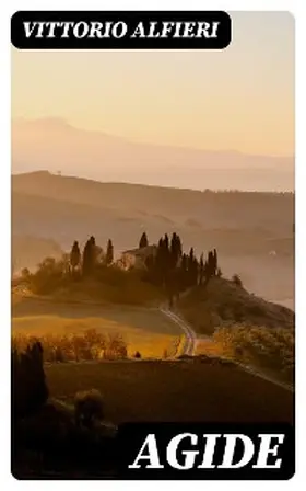 Alfieri |  Agide | eBook | Sack Fachmedien