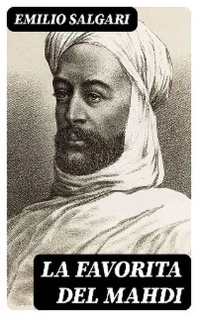 Salgari |  La favorita del Mahdi | eBook | Sack Fachmedien