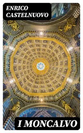 Castelnuovo |  I Moncalvo | eBook | Sack Fachmedien