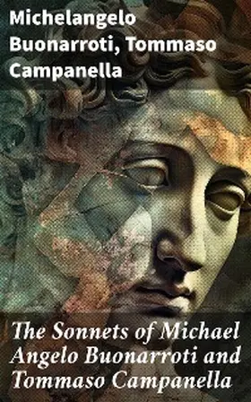 Campanella |  The Sonnets of Michael Angelo Buonarroti and Tommaso Campanella | eBook | Sack Fachmedien
