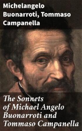 Campanella | The Sonnets of Michael Angelo Buonarroti and Tommaso Campanella | E-Book | sack.de