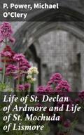 Power / O'Clery |  Life of St. Declan of Ardmore and Life of St. Mochuda of Lismore | eBook | Sack Fachmedien