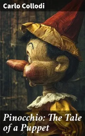 Collodi |  Pinocchio: The Tale of a Puppet | eBook | Sack Fachmedien