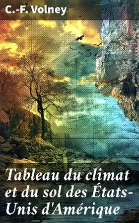Volney | Tableau du climat et du sol des États-Unis d'Amérique | E-Book | www.sack.de