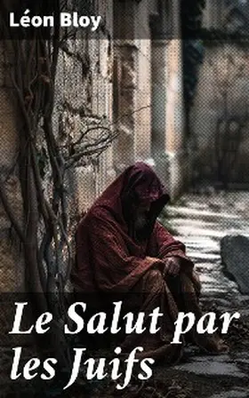 Bloy |  Le Salut par les Juifs | eBook | Sack Fachmedien