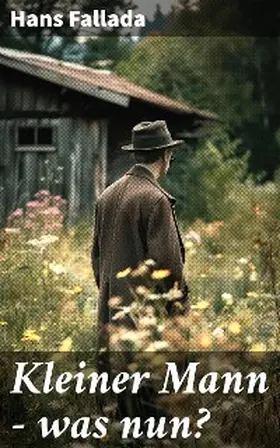 Fallada |  Kleiner Mann - was nun? | eBook | Sack Fachmedien