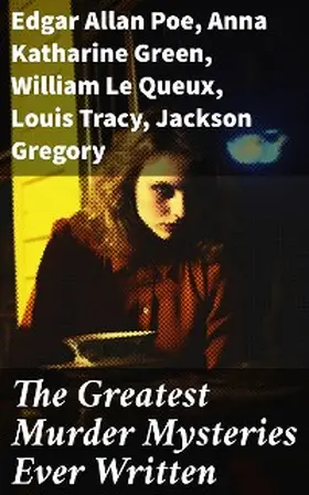 Poe / Bramah / Morrison |  The Greatest Murder Mysteries Ever Written | eBook | Sack Fachmedien