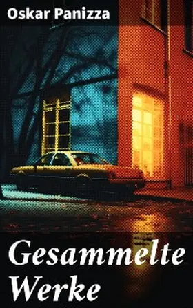 Panizza |  Gesammelte Werke | eBook | Sack Fachmedien