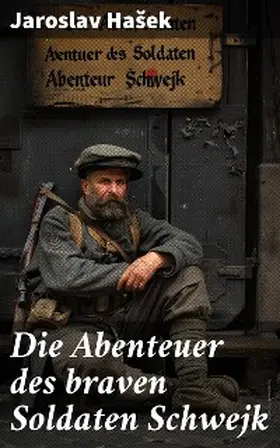 Hasek |  Die Abenteuer des braven Soldaten Schwejk | eBook | Sack Fachmedien