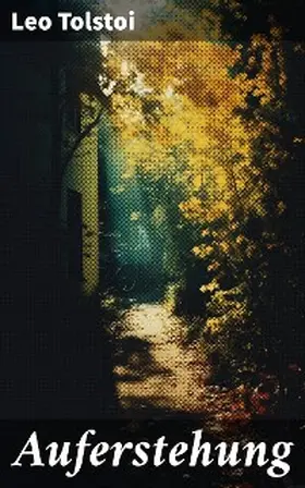 Tolstoi |  Auferstehung | eBook | Sack Fachmedien