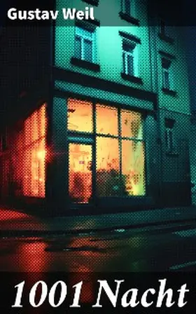Weil |  1001 Nacht | eBook | Sack Fachmedien
