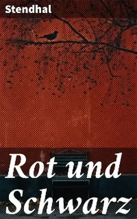 Stendhal |  Rot und Schwarz | eBook | Sack Fachmedien