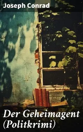 Conrad |  Der Geheimagent (Politkrimi) | eBook | Sack Fachmedien
