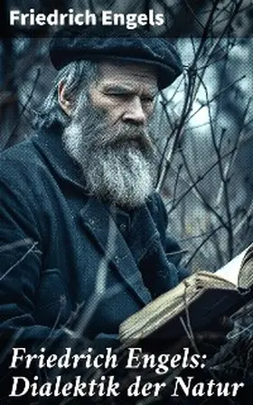 Engels |  Friedrich Engels: Dialektik der Natur | eBook | Sack Fachmedien