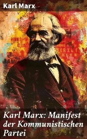 Marx |  Karl Marx: Manifest der Kommunistischen Partei | eBook | Sack Fachmedien