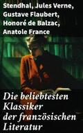 Stendhal / Verne / Flaubert |  Die beliebtesten Klassiker der französischen Literatur | eBook | Sack Fachmedien