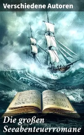 Verne / Defoe / Wyss |  Die großen Seeabenteuerromane | eBook | Sack Fachmedien