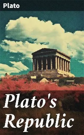 Plato |  Plato's Republic | eBook | Sack Fachmedien