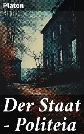 Platon |  Der Staat - Politeia | eBook | Sack Fachmedien