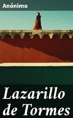 Anónimo |  Lazarillo de Tormes | eBook | Sack Fachmedien