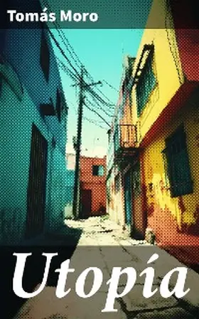Moro |  Utopía | eBook | Sack Fachmedien