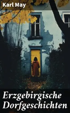 May |  Erzgebirgische Dorfgeschichten | eBook | Sack Fachmedien