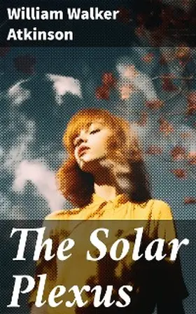 Atkinson |  The Solar Plexus | eBook | Sack Fachmedien