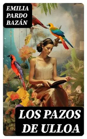 Pardo Bazán |  Los pazos de Ulloa | eBook | Sack Fachmedien