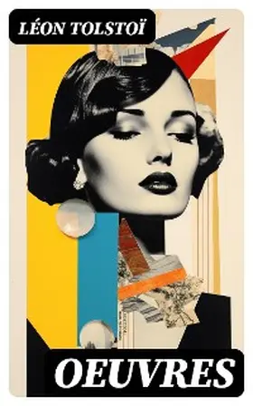 Tolstoï |  Oeuvres | eBook | Sack Fachmedien