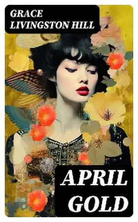 Hill |  April Gold | eBook | Sack Fachmedien