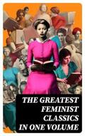 Ibsen / Brontë / Holley |  The Greatest Feminist Classics in One Volume | eBook | Sack Fachmedien
