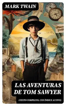 Twain |  Las aventuras de Tom Sawyer (texto completo, con índice activo) | eBook | Sack Fachmedien