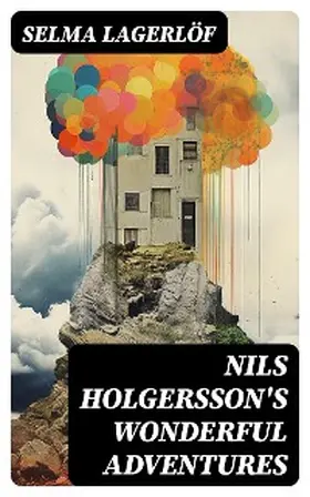 Lagerlöf |  Nils Holgersson's Wonderful Adventures | eBook | Sack Fachmedien