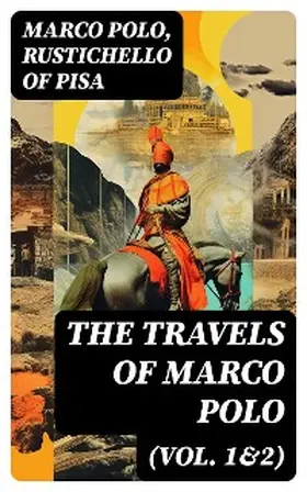 Polo / Pisa / Cordier |  The Travels of Marco Polo (Vol. 1&2) | eBook | Sack Fachmedien