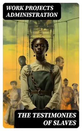 DigiCat |  The Testimonies of Slaves | eBook | Sack Fachmedien