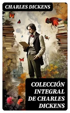Dickens |  Colección integral de Charles Dickens | eBook | Sack Fachmedien