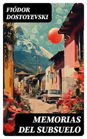 Dostoyevski |  Memorias del subsuelo | eBook | Sack Fachmedien