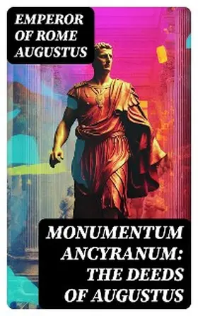 Augustus / Fairley |  Monumentum Ancyranum: The Deeds of Augustus | eBook | Sack Fachmedien